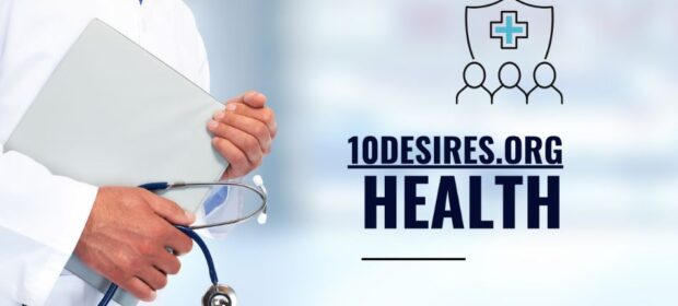 10desires.org health: 10 essential health tips for vibrant living