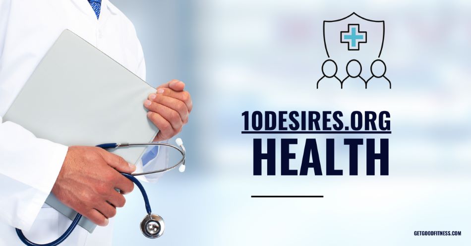 10desires.org health: 10 essential health tips for vibrant living