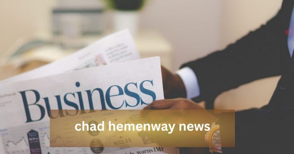 Latest Chad Hemenway news update visual.